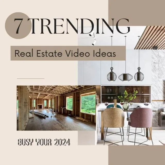 7-trending-real-estate-video-ideas