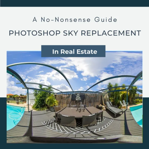 A Sipmle Guide To Photoshop Sky Replacement In Real Estate