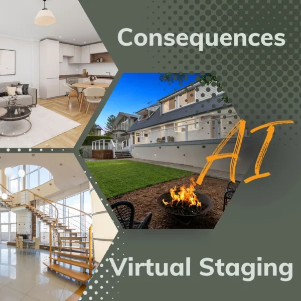 The Consequences Of Using Virtual Staging AI