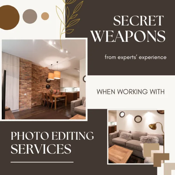 Secret Weapons When Working With Photo Editing Services