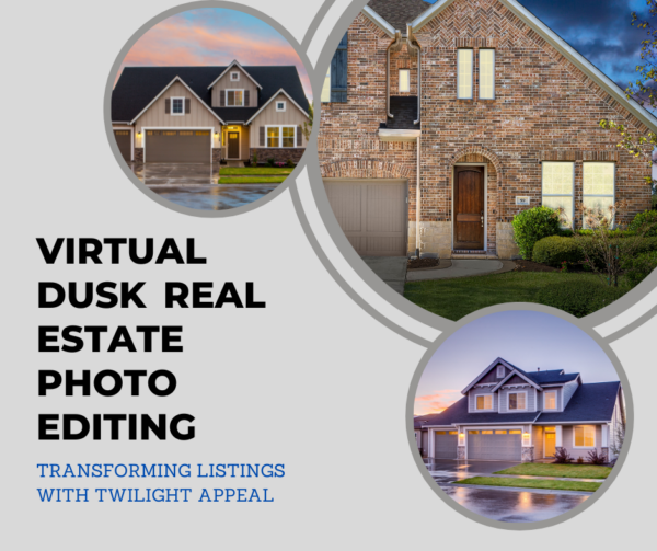 Virtual Dusk Real Estate Photo Editing: Transforming Listings with Twilight Appeal