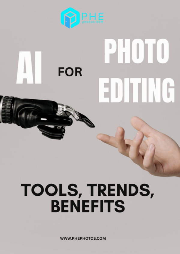 AI for Photo Editing: Tools, Trends, Benefits