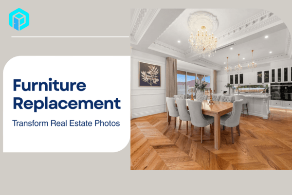 Furniture Replacement – Transform Real Estate Photos